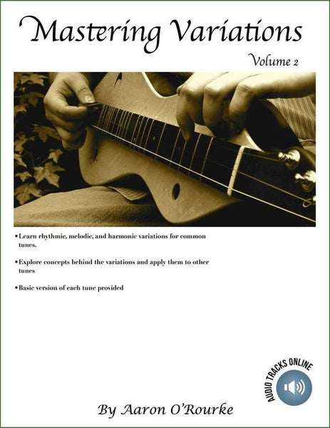Aaron O'Rourke - Mastering Variations, Volume 2