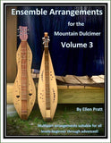 Ellen Pratt - Ensemble Arrangements For The Mountain Dulcimer, Volume 3