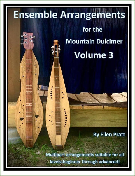 Ellen Pratt - Ensemble Arrangements For The Mountain Dulcimer, Volume 3