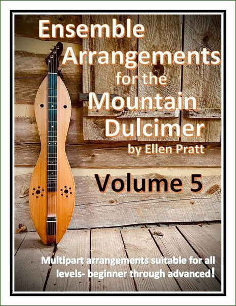 Ellen Pratt - Ensemble Arrangements For The Mountain Dulcimer, Volume 5