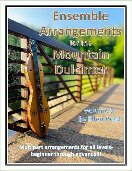 Ellen Pratt - Ensemble Arrangements For The Mountain Dulcimer, Volume 8