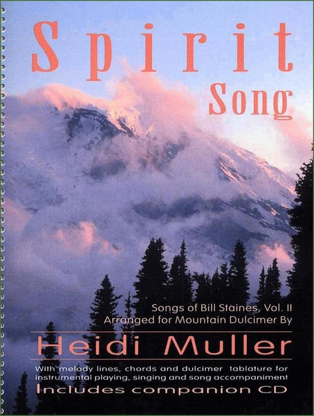 Heidi Muller - Spirit Song: Songs Of Bill Staines, Vol. II-Folkcraft Instruments