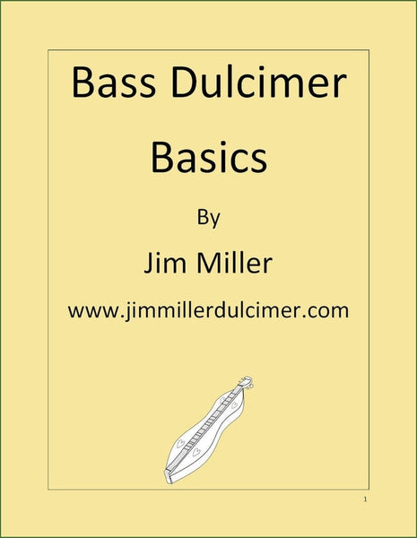 Jim Miller - Bass Dulcimer Basics