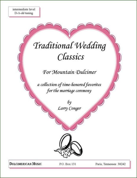 Larry Conger - Traditional Wedding Classics For Mountain Dulcimer