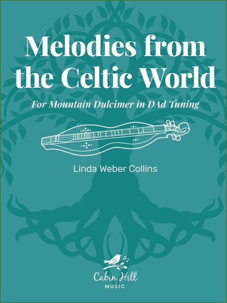 Linda Collins - Melodies From The Celtic World (For Mountain Dulcimer In DAD Tuning)