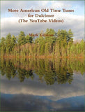 Mark Gilston - More American Old Time Tunes For Dulcimer