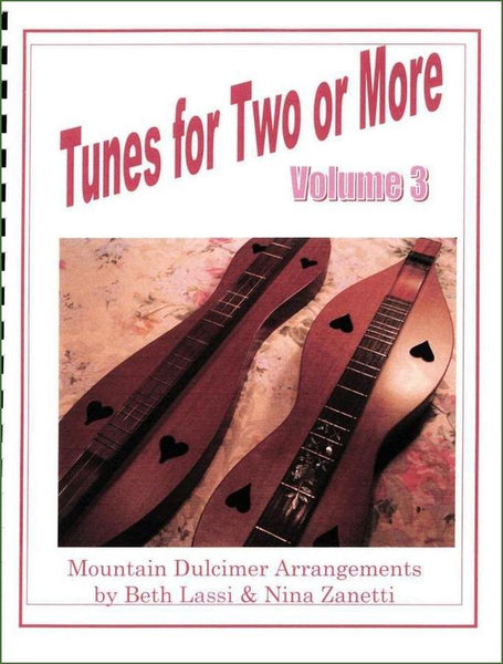Nina Zanetti & Beth Lassi - Tunes For Two Or More, Volume 3-Folkcraft Instruments